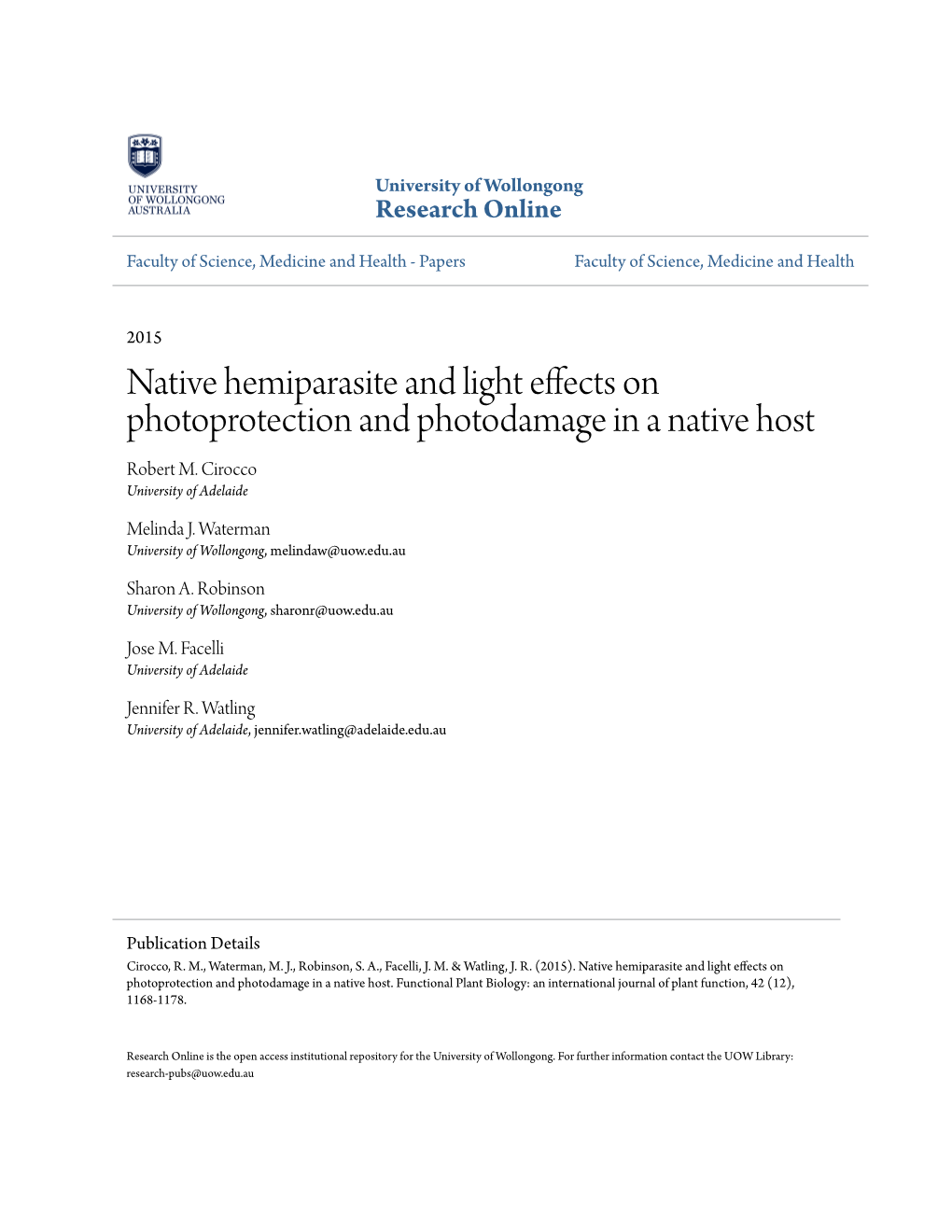 Native Hemiparasite and Light Effects on Photoprotection and Photodamage in a Native Host Robert M