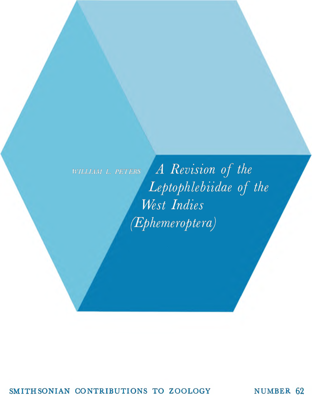 A Revision of the V Leptophlebiidae of the ¥ West Indies (Ephemeroptera)