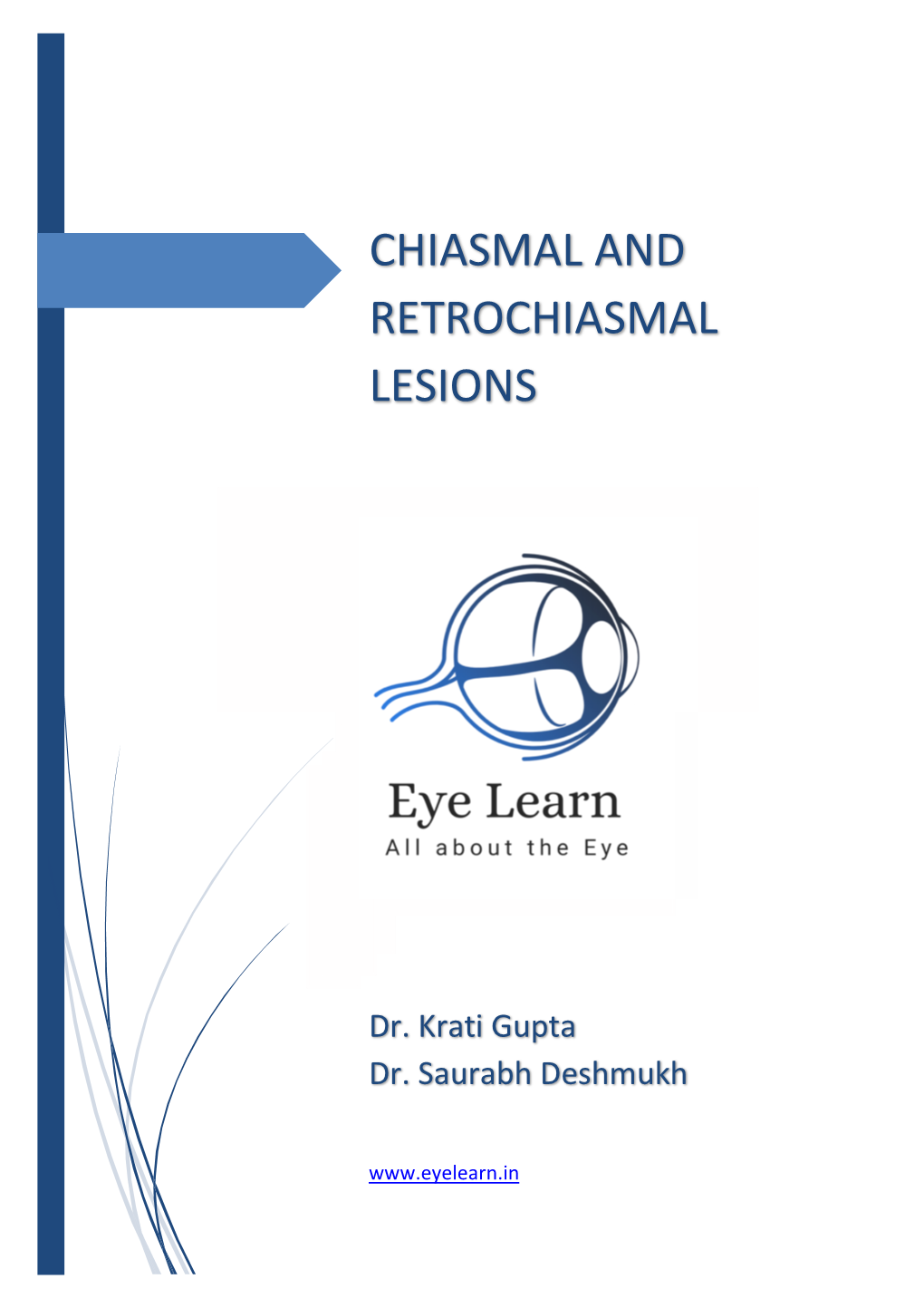 Chiasmal and Retrochiasmal Lesions