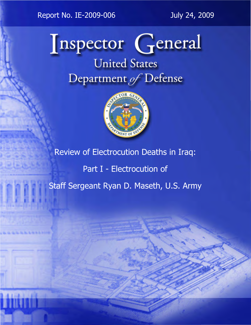 Part I - Electrocution of Staff Sergeant Ryan D