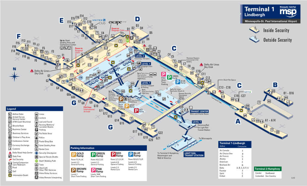 Terminal 1 E14 Lindbergh E15 E16 E12 E13 E10 Minneapolis-St