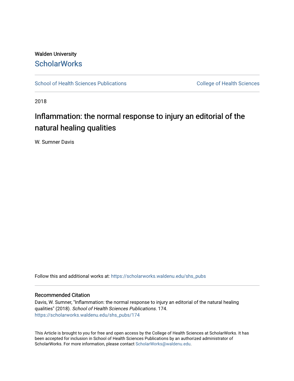 Inflammation: the Normal Response to Injury an Editorial of the Natural