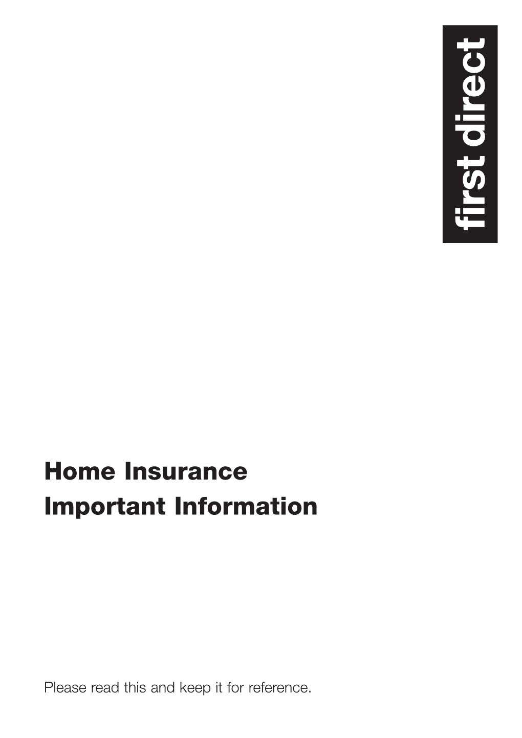 Home Insurance Important Information
