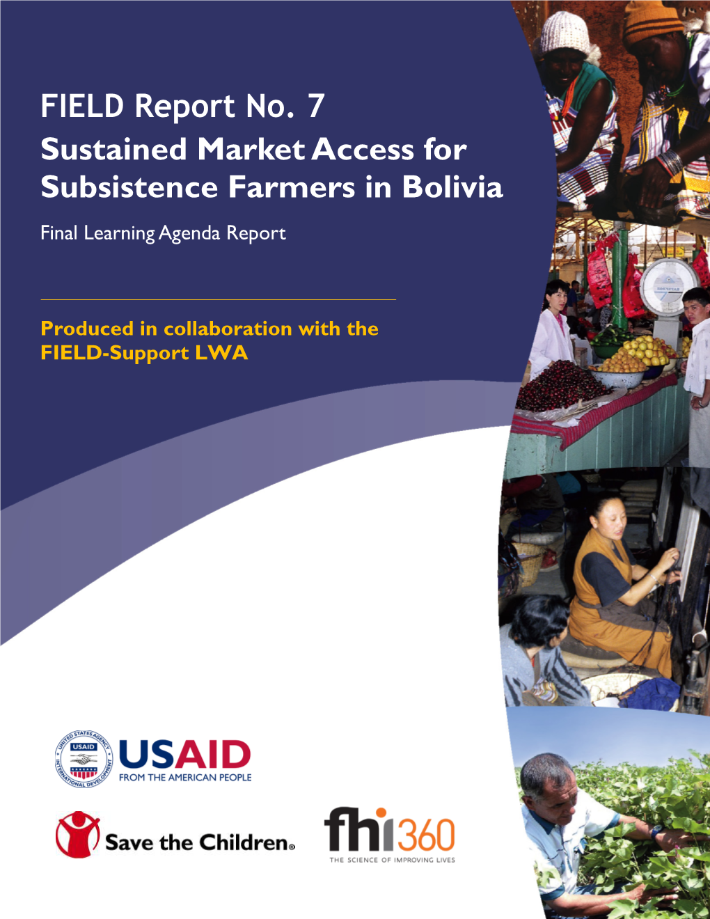 FIELD Report No. 7 Sustained Market Access For