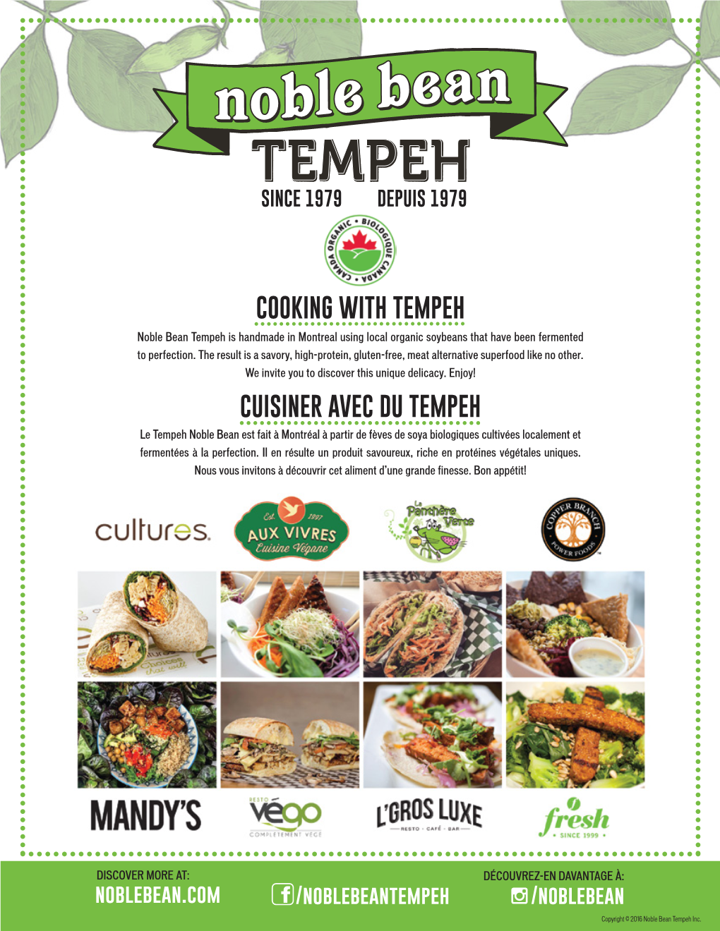 COOKING with TEMPEH Noble Bean Tempeh Is Handmade in Montreal Using Local Organic Soybeans That Have Been Fermented to Perfection