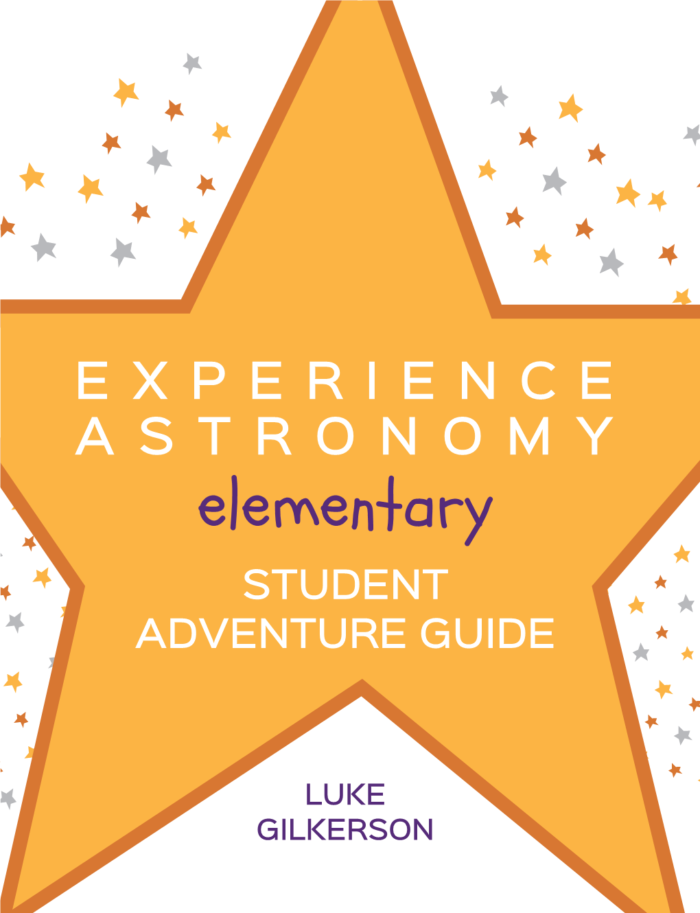 Elementary STUDENT ADVENTURE GUIDE