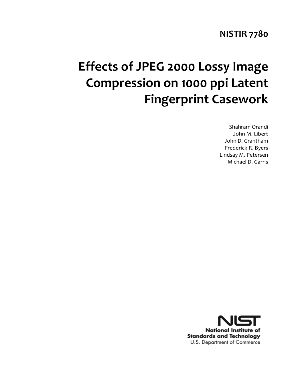 Effects of JPEG 2000 Lossy Image Compression on 1000 Ppi Latent Fingerprint Casework