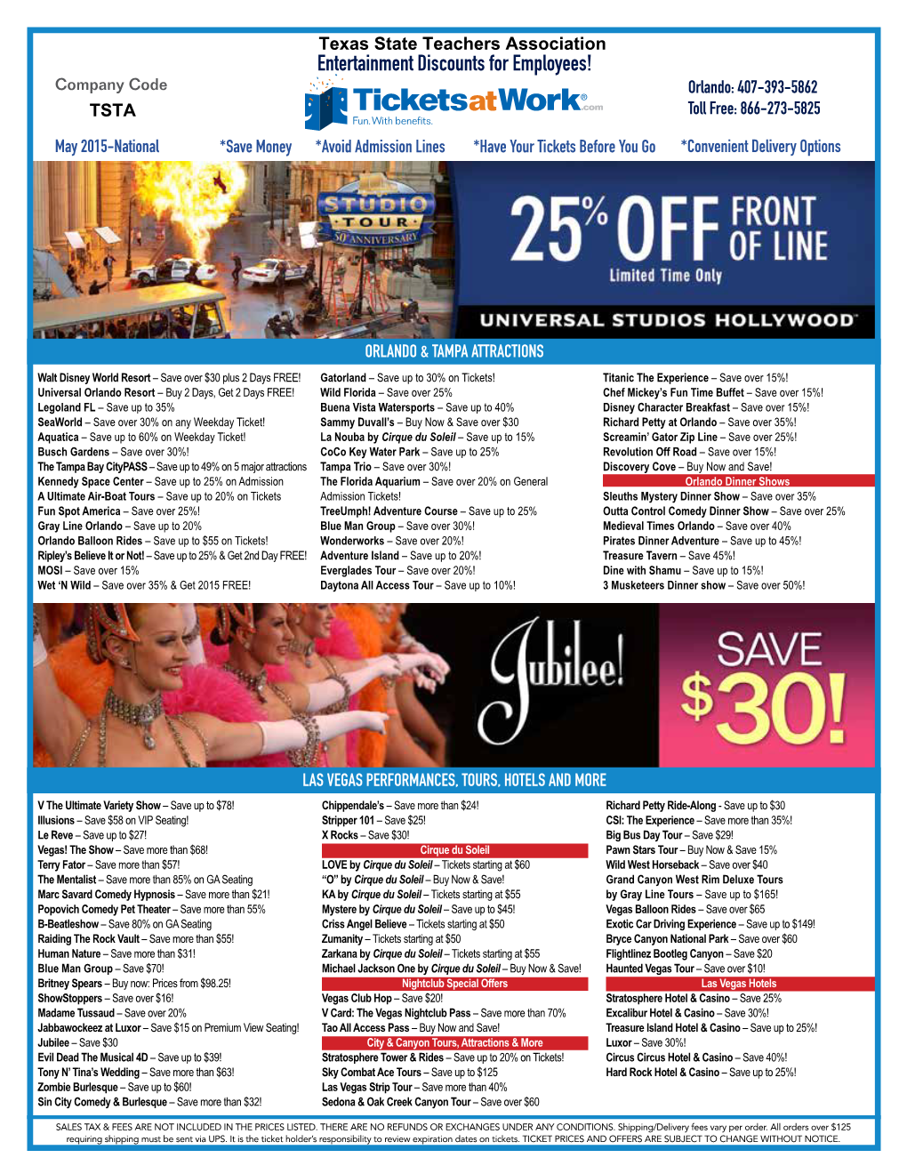 Entertainment Discounts for Employees! Company Code Orlando: 407-393-5862 TSTA Toll Free: 866-273-5825