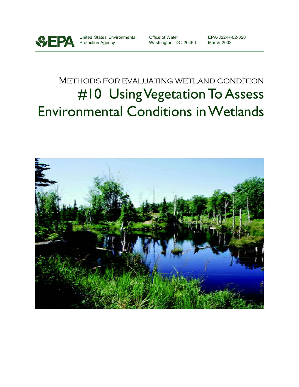 Using Vegetation to Assess Environmental Conditions in Wetlands