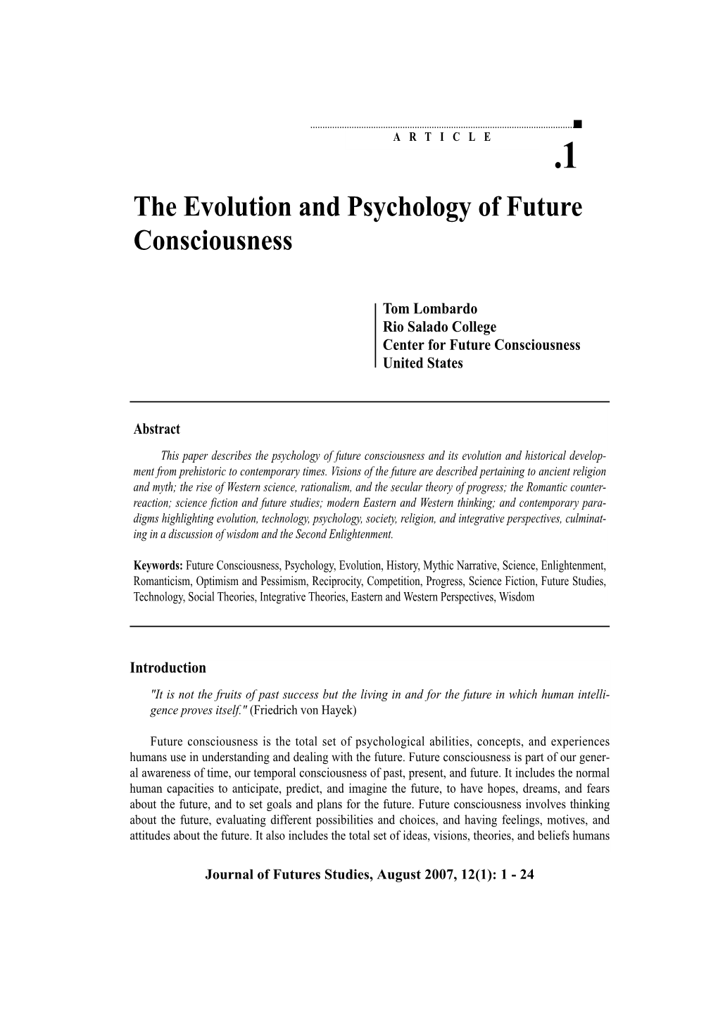 View of the Evolution, Psychological Structure, Historical Development, Contempo- Rary Breadth, and Potential Future Direction of Future Consciousness