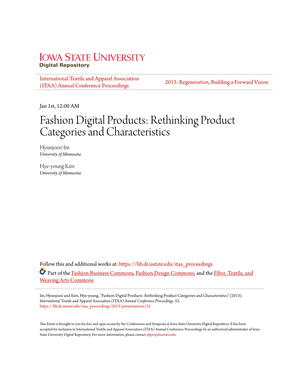 Fashion Digital Products: Rethinking Product Categories and Characteristics Hyunjooo Im University of Minnesota