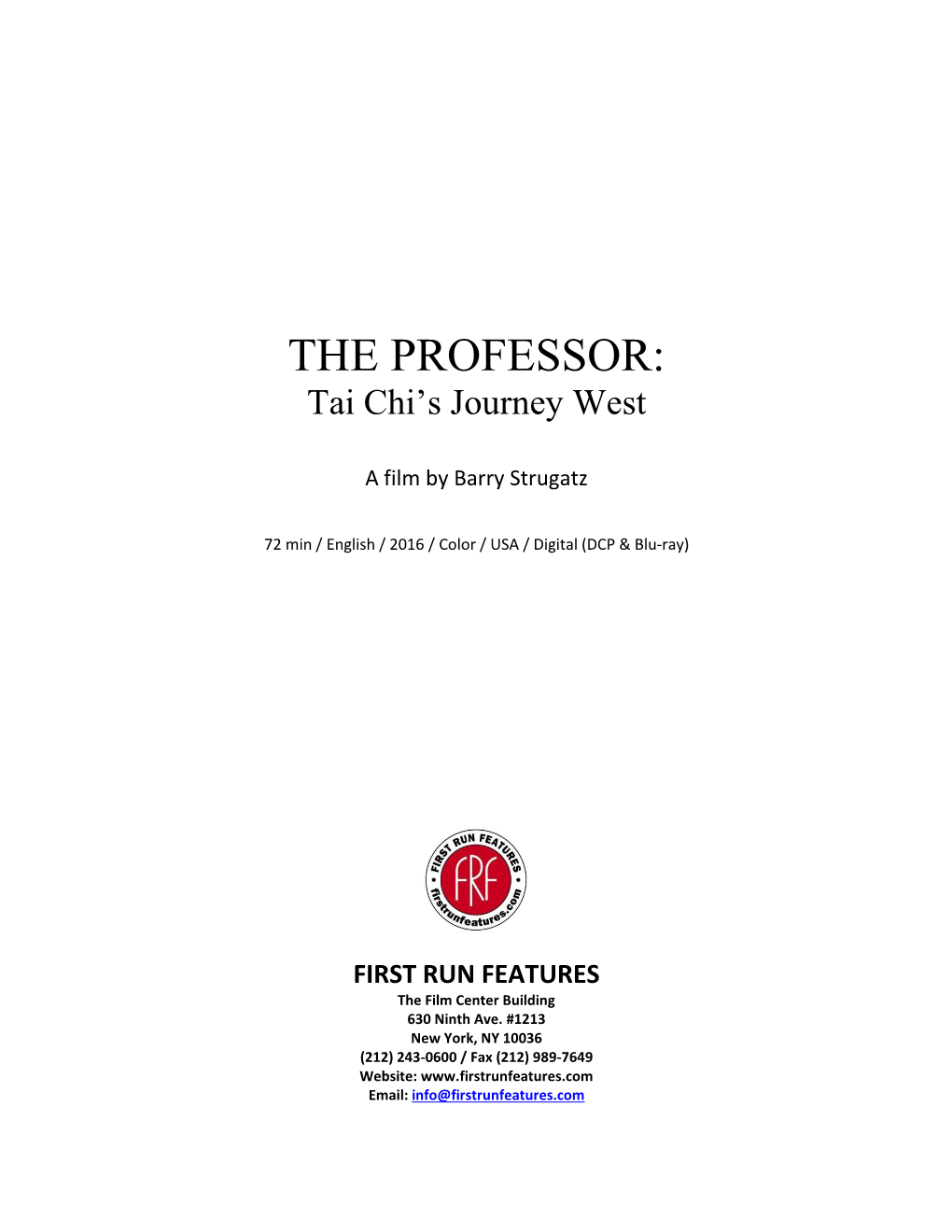 THE PROFESSOR: Tai Chi’S Journey West