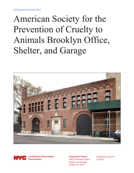 American Society for the Prevention of Cruelty to Animals Brooklyn Office, Shelter, and Garage
