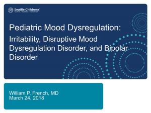 Irritability, Disruptive Mood Dysregulation Disorder, and Bipolar Disorder