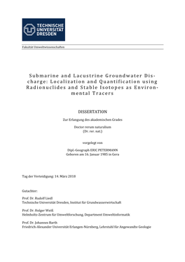 Submarine and Lacustrine Groundwater Dis- Charge: Localization and Quantification Using Radionuclides and Stable Isotopes As Environ- Mental Tracers