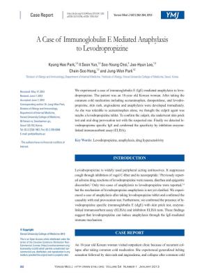 A Case of Immunoglobulin E Mediated Anaphylaxis to Levodropropizine