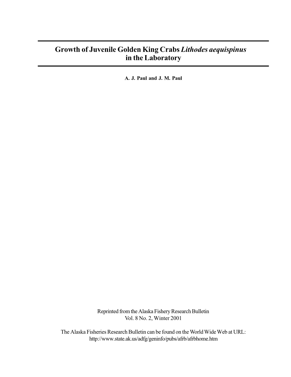 Growth of Juvenile Golden King Crabs Lithodes Aequispinus in the Laboratory