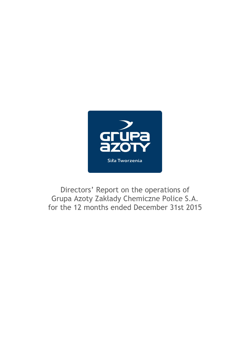 Directors' Report on the Operations of Grupa Azoty