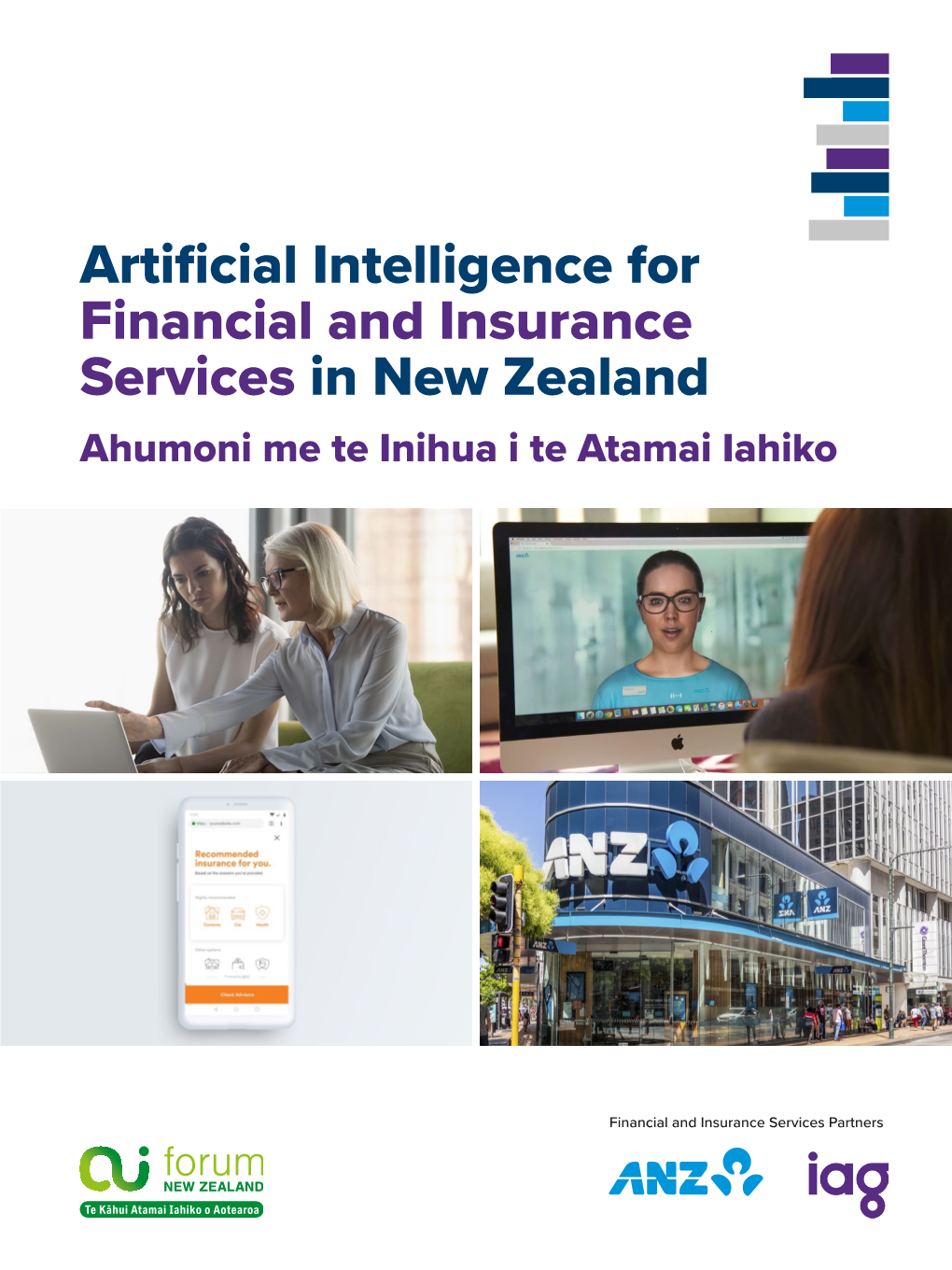 Artificial Intelligence for Financial and Insurance Services in New Zealand Ahumoni Me Te Inihua I Te Atamai Iahiko