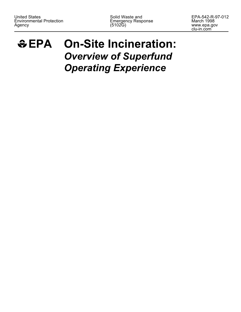 On-Site Incineration: Overview of Superfund Operating Experience NOTICE