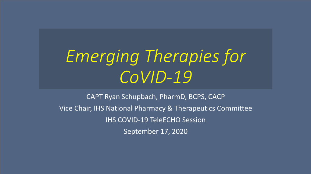 COVID-19: Emerging Trials and Treatments