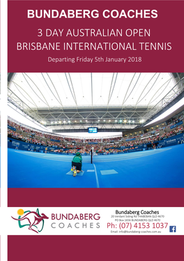 3 Day Australian Open Brisbane International