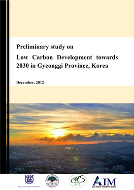 Preliminary Study on Low Carbon Development Towards 2030 in Gyeonggi Province, Korea