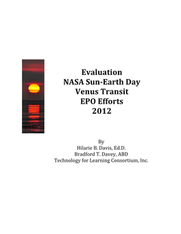 Evaluation NASA Sun-‐Earth Day Venus Transit EPO Efforts 2012
