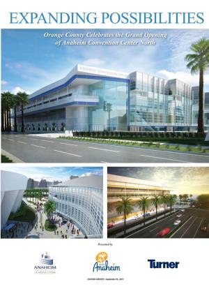 Orange County Celebrates the Grand Opening of Anaheim Convention Center North