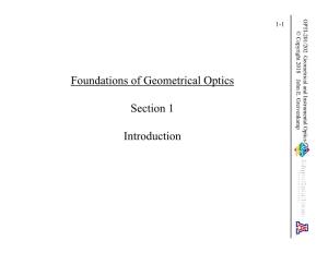 Foundations of Geometrical Optics Section 1 Introduction