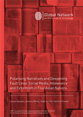 Polarising Narratives and Deepening Fault Lines: Social Media, Intolerance and Extremism in Four Asian Nations