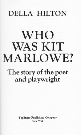 MARLOWE! the Story of the Poet and Playwright