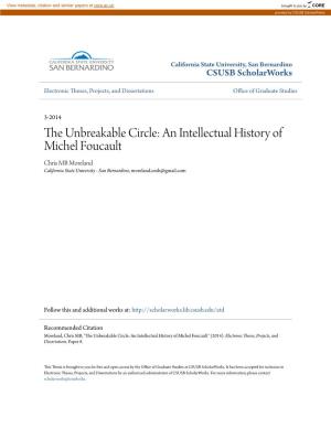 The Unbreakable Circle: an Intellectual History of Michel Foucault