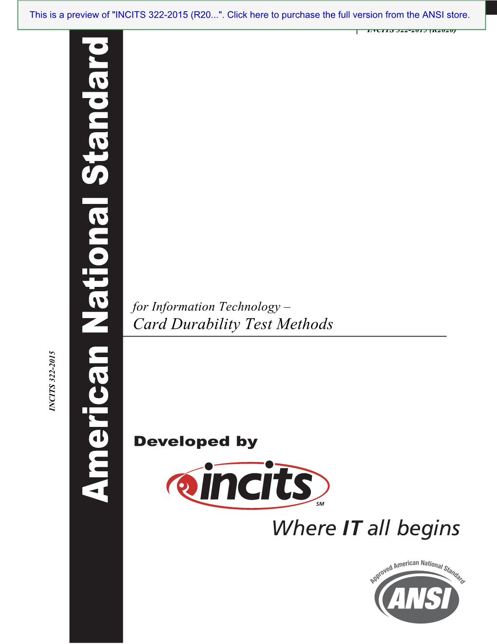 American National Standard Card Durabilitytestmethods for Informationtechnology– Developed by INCITS 322-2015 (R2020) This Is a Preview of "INCITS 322-2015 (R20..."