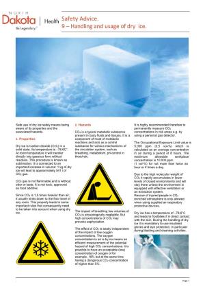 Safety Advice. 9 – Handling and Usage of Dry Ice