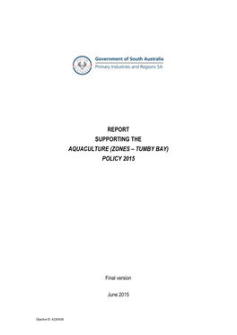 Report Supporting the Aquaculture (Zones – Tumby Bay) Policy 2015