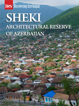 Sheki Architectural Reserve of Azerbaijan