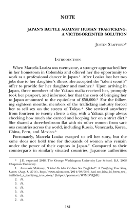 JAPAN's BATTLE AGAINST HUMAN TRAFFICKING: a VICTIM-ORIENTED SOLUTION When Marcela Loaiza Was Twenty-One, a Stranger Approached