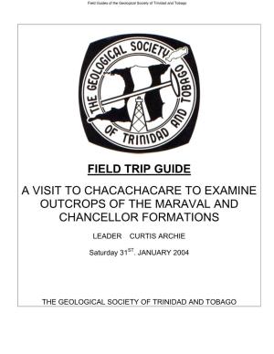 Field Trip Guide a Visit to Chacachacare to Examine Outcrops of the Maraval
