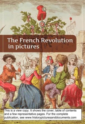 The French Revolution in Pictures the French Revolution in Pictures