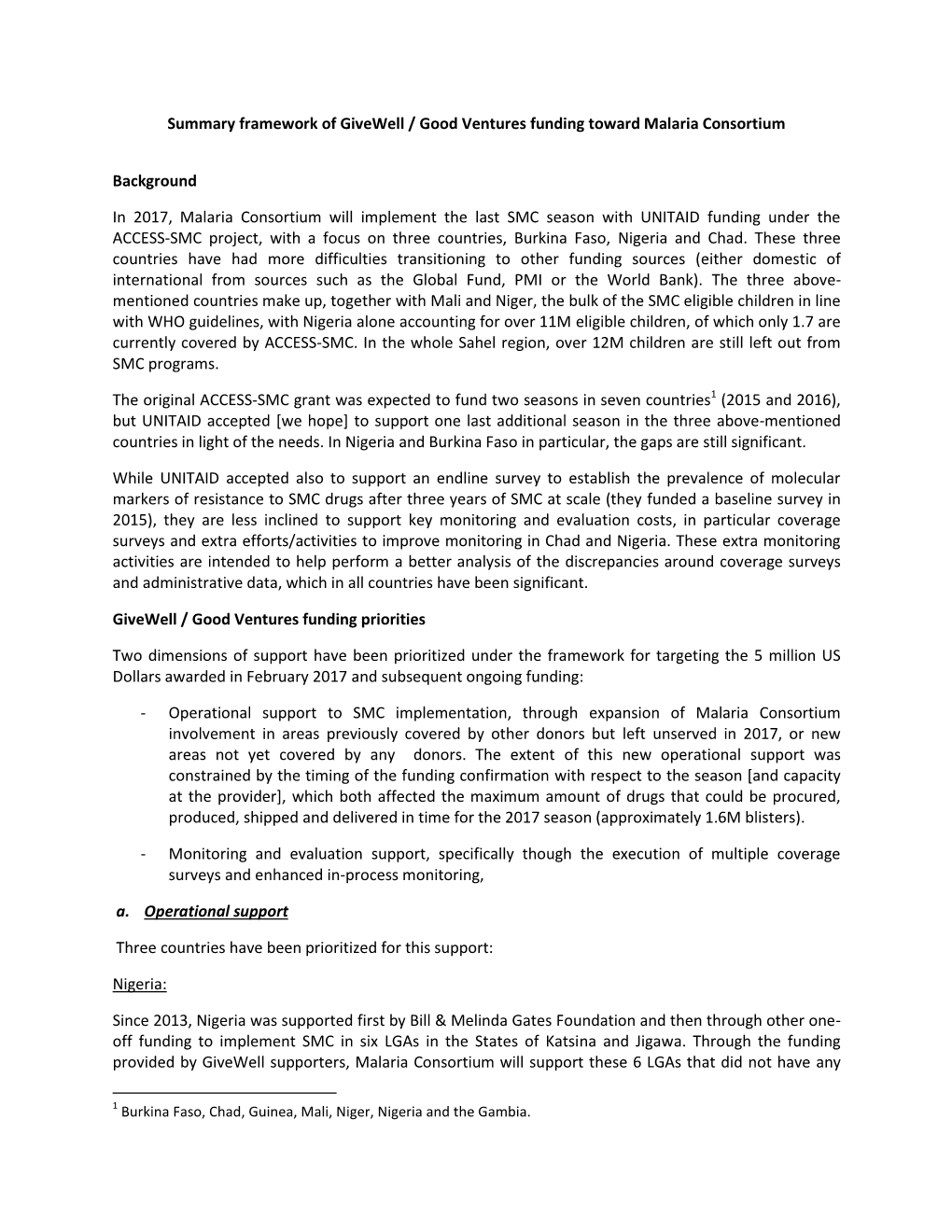 Summary Framework of Givewell / Good Ventures Funding Toward Malaria Consortium Background in 2017, Malaria Consortium Will Impl