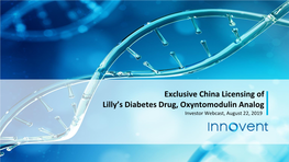 Exclusive China Licensing of Lilly's Diabetes Drug, Oxyntomodulin