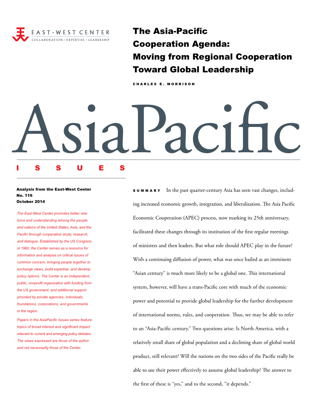 The Asia-Pacific Cooperation Agenda: Moving from Regional Cooperation Toward Global Leadership