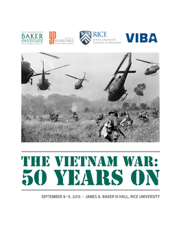 The Vietnam War: 50 Years on SEPTEMBER 8-9, 2015 • JAMES A