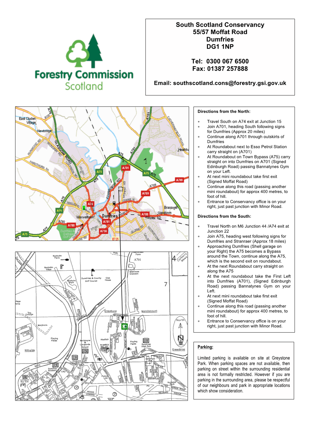 South Scotland Conservancy 55/57 Moffat Road Dumfries DG1 1NP