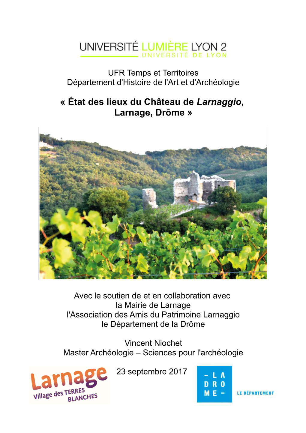 « État Des Lieux Du Château De Larnaggio, Larnage, Drôme »