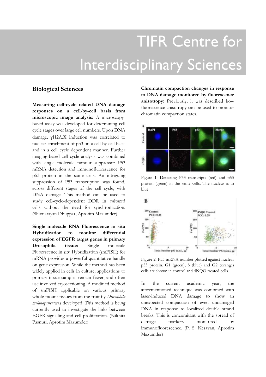 TIFR Centre for Interdisciplinary Sciences, Hyderabad, March, 2018 Dr