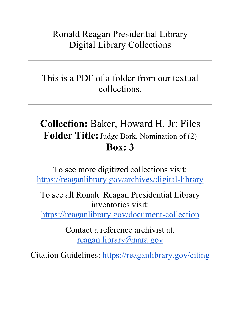 Howard Baker Files: Series I Subject File: Box 3: Folder 13 Judge Bork