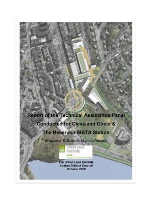 Report of the Technical Assistance Panel Conducted for Cleveland Circle & the Reservoir MBTA Station Brookline & Boston, Massachusetts
