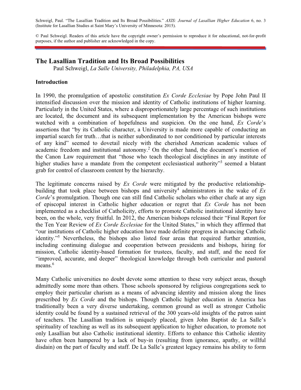 The Lasallian Tradition and Its Broad Possibilities.” AXIS: Journal of Lasallian Higher Education 6, No